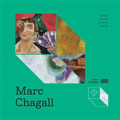 Marc Chagall, Double portrait au verre de vin | 9782844269188 | Documentaires