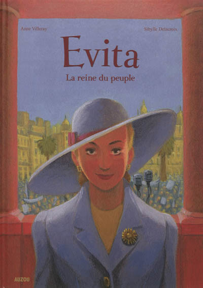 Evita : la reine du peuple | 9782733821725 | Albums d'histoires illustrés