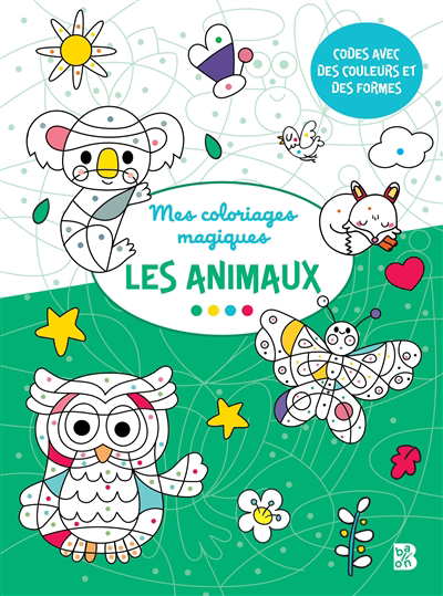Mes coloriages magiques - animaux (Les) | 9789403227948 | Livres jeux et cahier d'activités