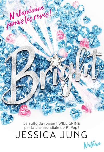 I will shine T.02- Bright | 9782092594742 | Romans 12 à 14 ans