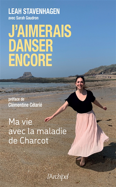 J'aimerais danser encore : ma vie avec la maladie de Charcot | 9782809843941 | Biographie