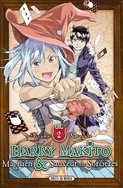 Harry Makito, magicien & sauveur de sorcières T.02 | 9782302096127 | Manga