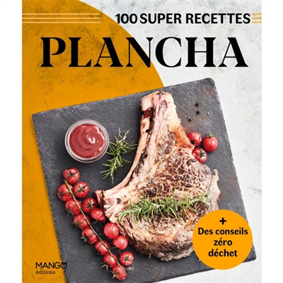 Plancha : 100 super recettes | 9782317030321 | Cuisine