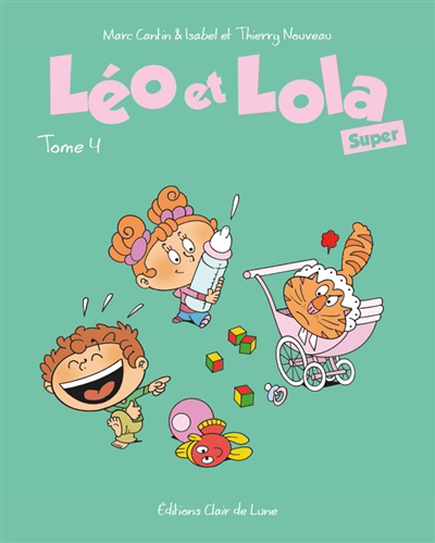 Léo et Lola super T.04 | 9782353259021 | BD