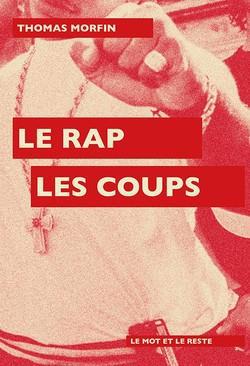 rap, les coups (Le) | 9782361399429 | Arts