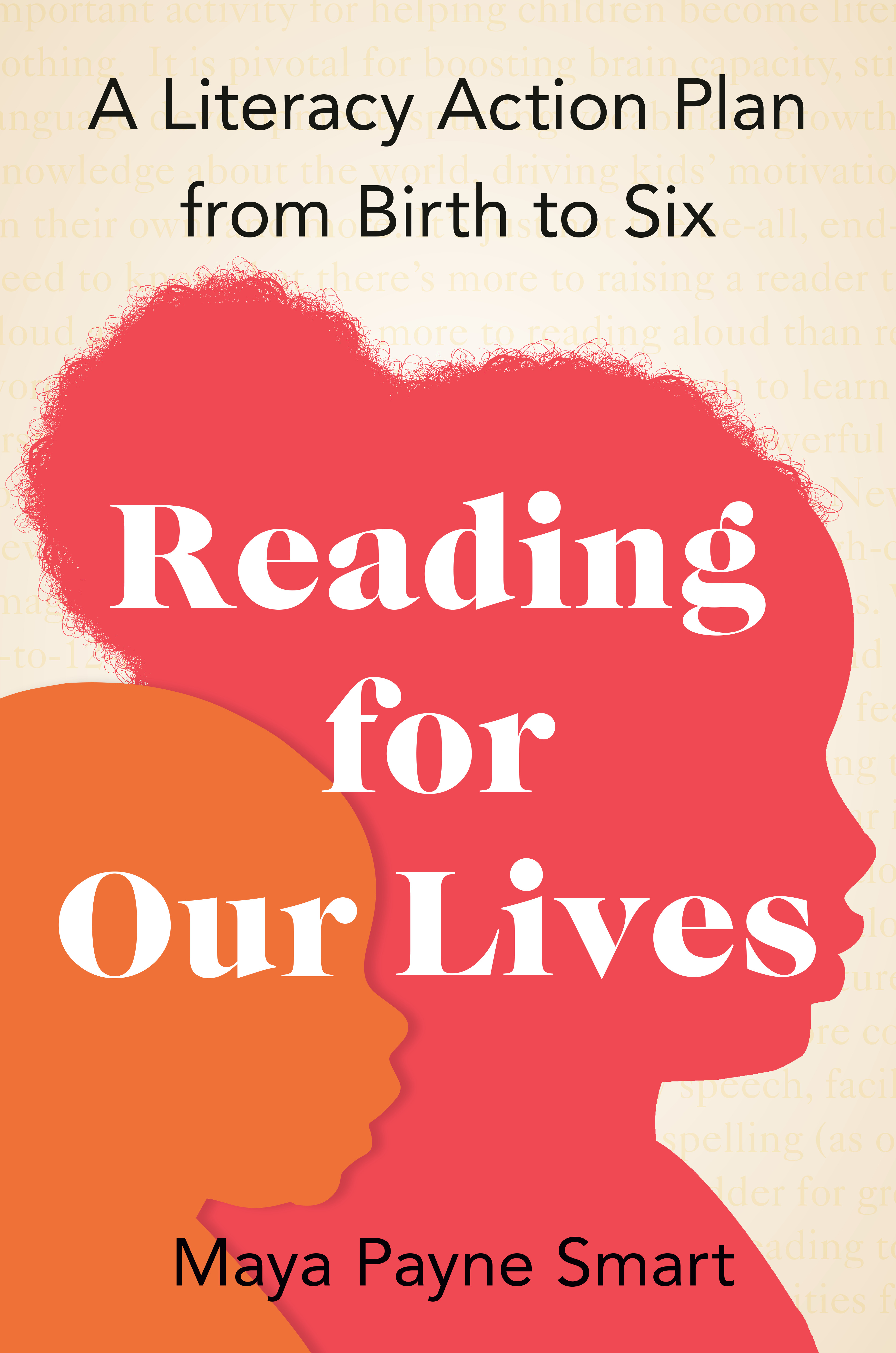 Reading for Our Lives : A Literacy Action Plan from Birth to Six | Parenting