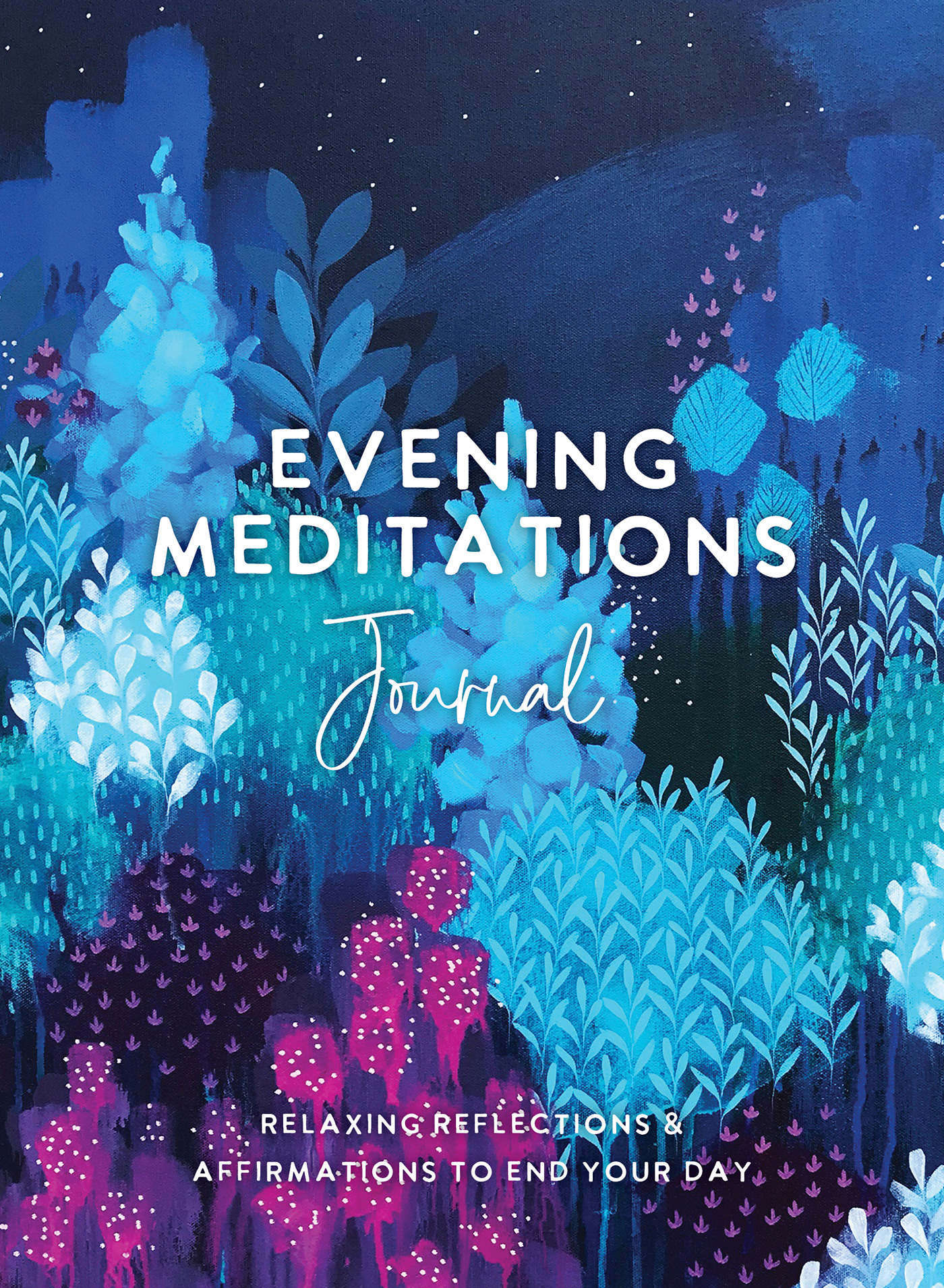 Evening Meditations Journal : Relaxing Reflections &amp; Affirmations to End Your Day | Psychology & Self-Improvement