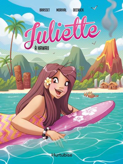 Juliette à Hawaii - La BD | 9782897817725 | BD