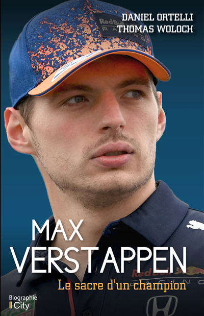 Max Verstappen : le sacre d'un champion | 9782824620497 | Biographie