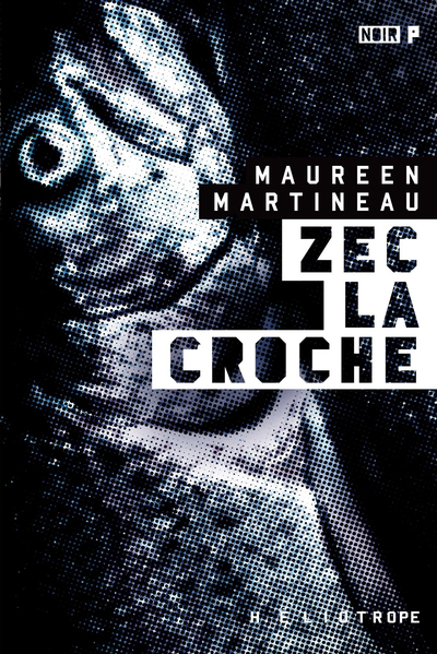 Zec La Croche | 9782898220999 | Policier