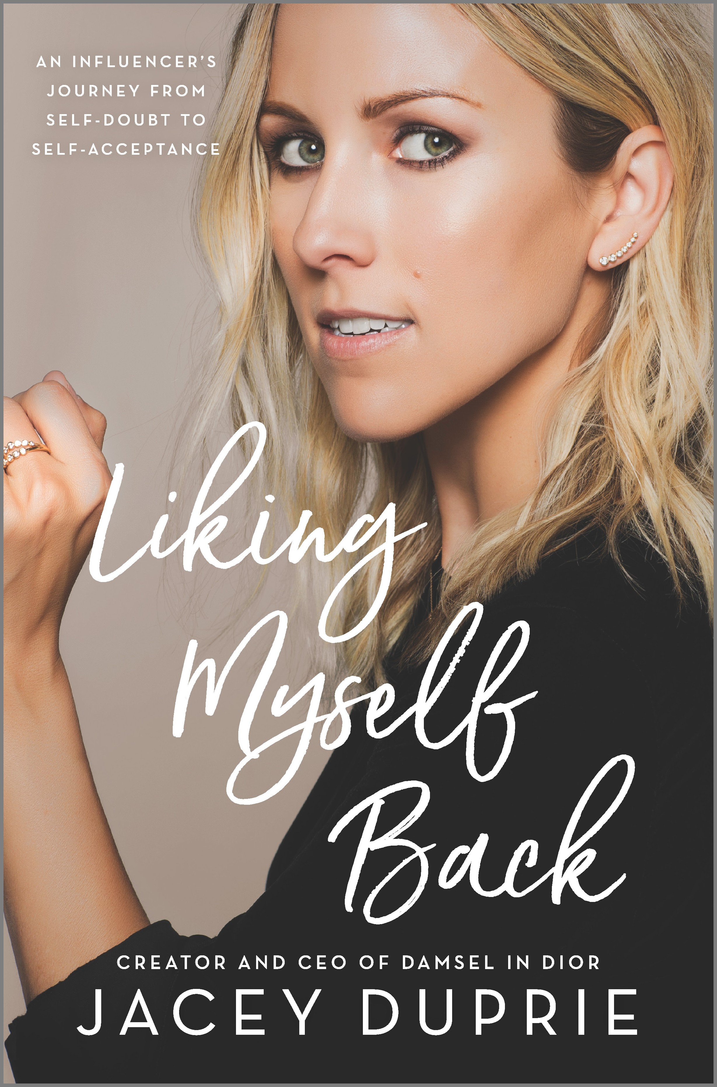 Liking Myself Back : An Influencer's Journey from Self-Doubt to Self-Acceptance | Biography & Memoir