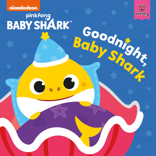 Baby Shark: Good Night, Baby Shark! | Picture & board books