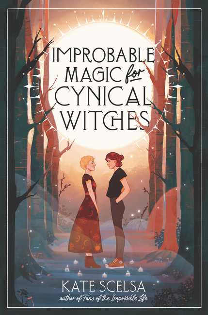 Improbable Magic for Cynical Witches | Young adult