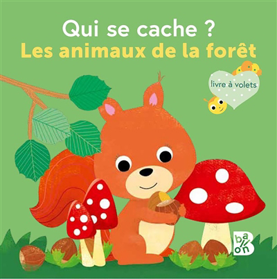 Qui se cache ? : les animaux de la forêt | 9789403228365 | Petits cartonnés et livres bain/tissus