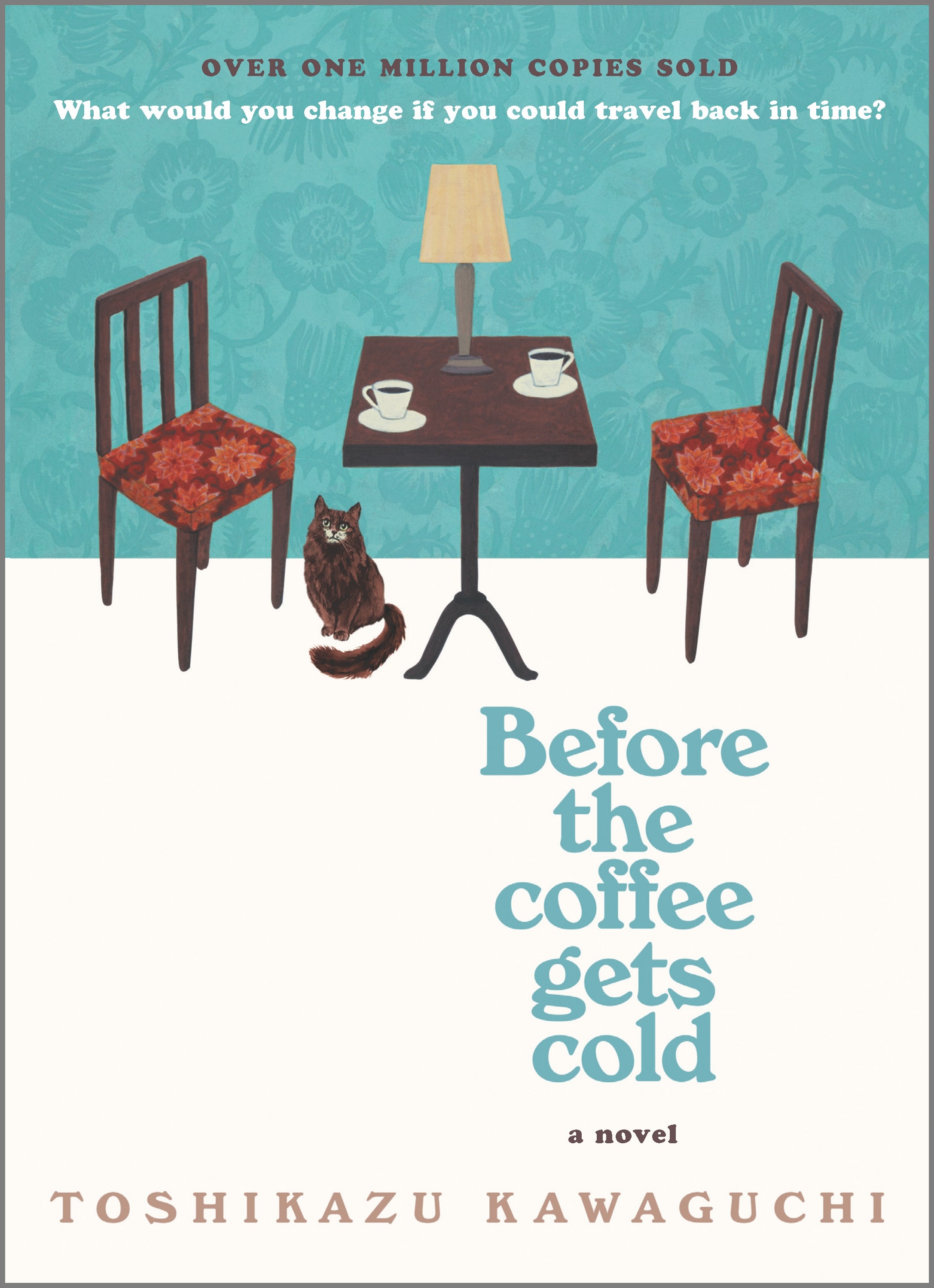 Before the Coffee Gets Cold : A Novel | Science-fiction & Fantasy