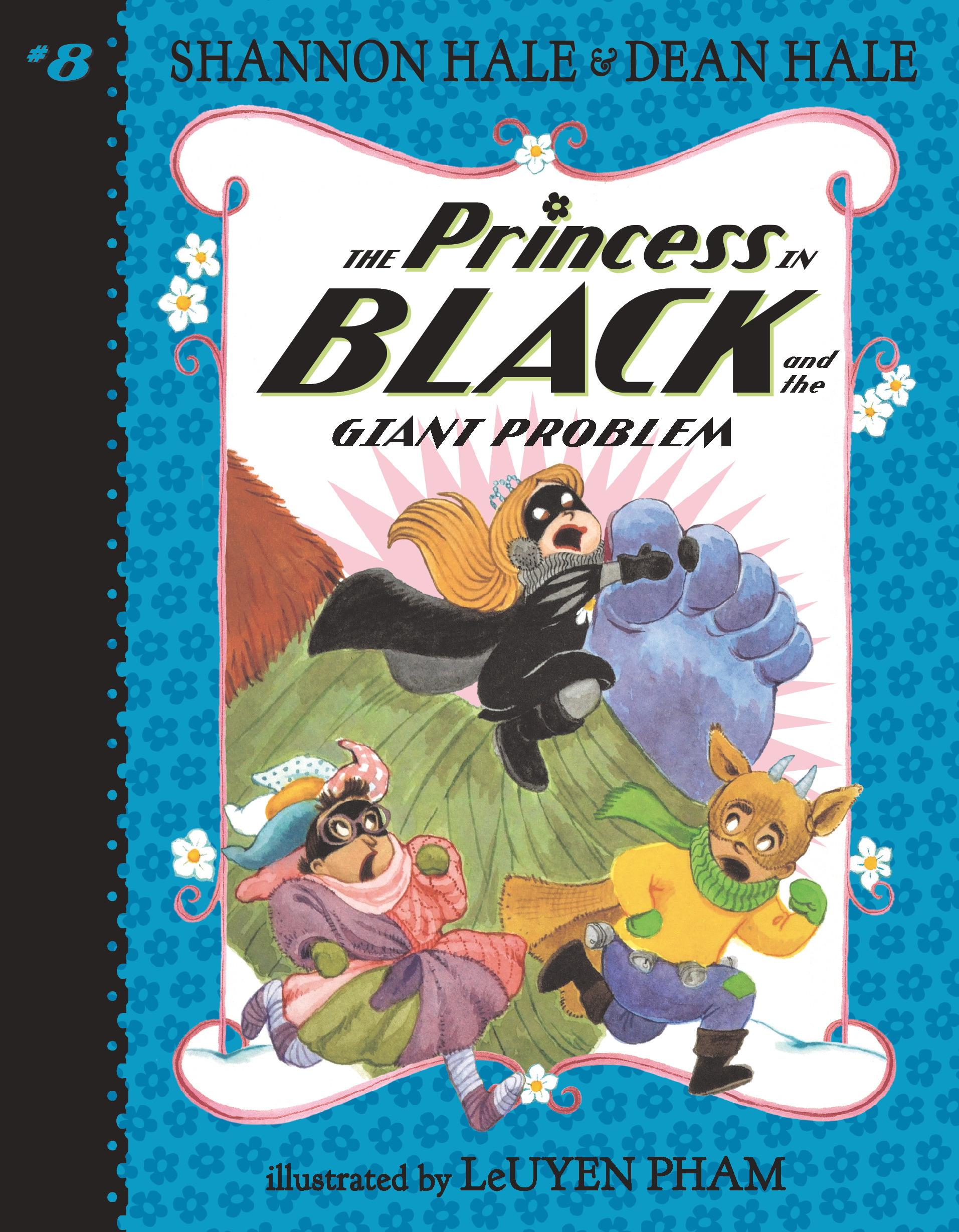 Princess in Black T.01 - The Princess in Black and the Giant Problem | 6-8 years old