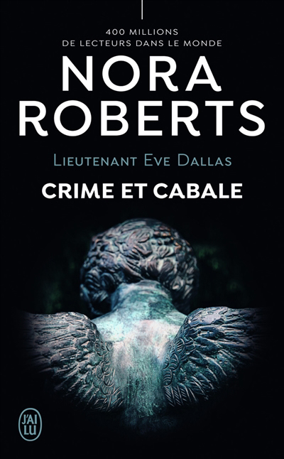 Lieutenant Eve Dallas T.52 - Crime et cabale | 9782290374528 | Policier