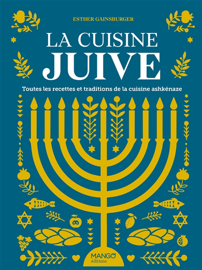 cuisine juive : toutes les recettes et traditions de la cuisine ashkénaze (La) | 9782317030512 | Cuisine
