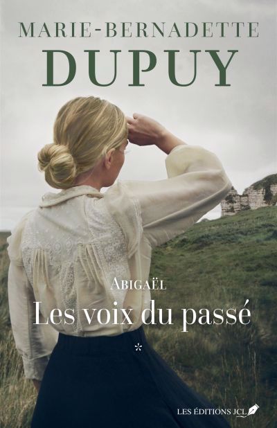 Abigael T.01 - voix du passé (Les) | 9782898042188 | Romans édition québécoise