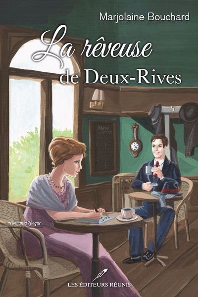 Rêveuse de Deux-Rives (La) | 9782897835828 | Romans édition québécoise