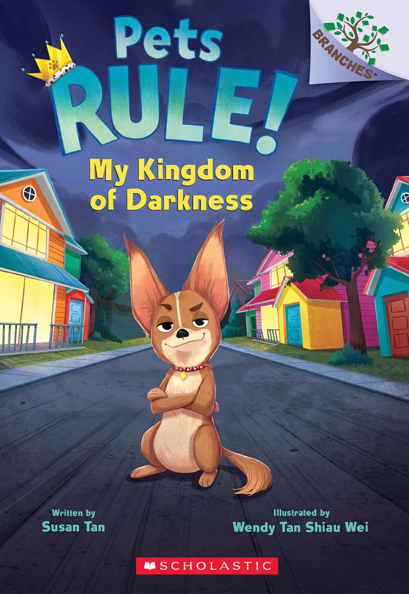 My Kingdom of Darkness: A Branches Book (Pets Rule! #1) | 6-8 years old