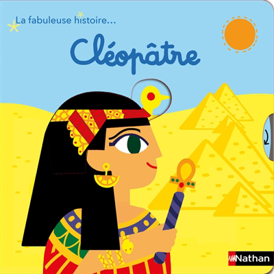 Cléopâtre : la fabuleuse histoire... | 9782092496671 | Documentaires