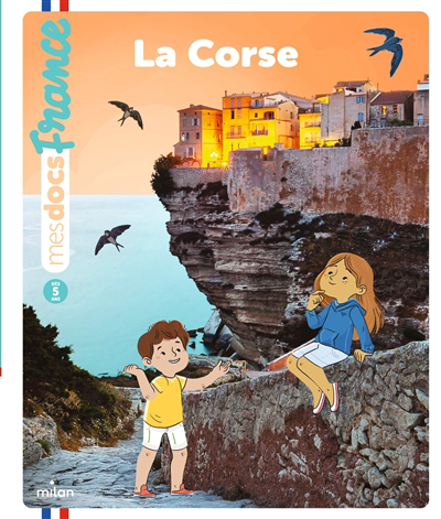 Mes docs France - La Corse  | 9782408031596 | Documentaires