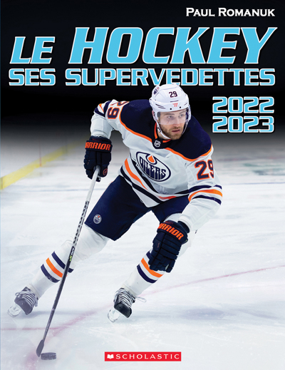 Le hockey, ses supervedettes 2022-2023 | 9781443197151 | Documentaires