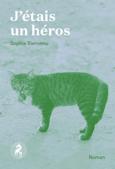 J'étais un héros | 9782924491508 | Romans édition québécoise