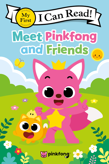 My First I Can Read - Pinkfong: Meet Pinkfong and Friends | First reader