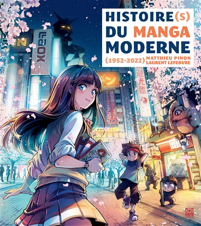 Histoire(s) du manga moderne : 1952-2022 | 9782376973119 | Arts
