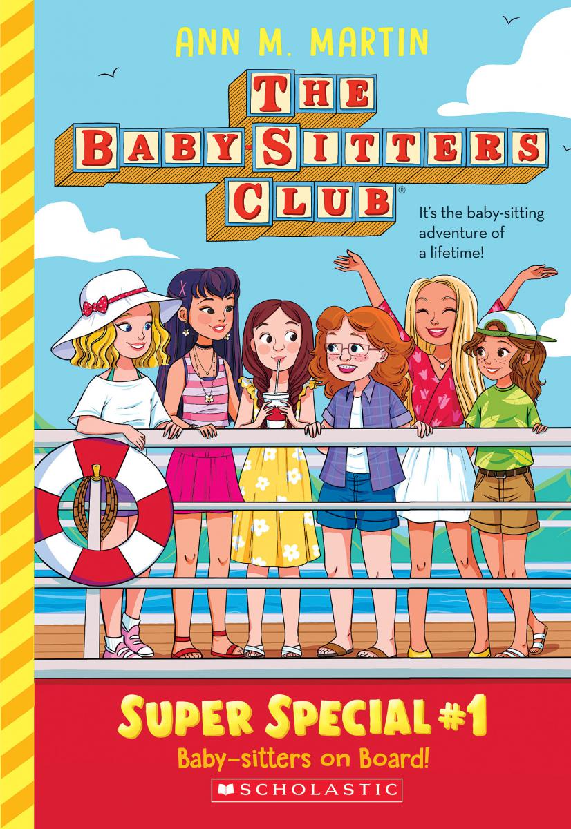The Baby-Sitters Club: Super Special  T.01 - Baby-Sitters on Board!  | 9-12 years old