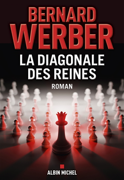 diagonale des reines (La) | Werber, Bernard