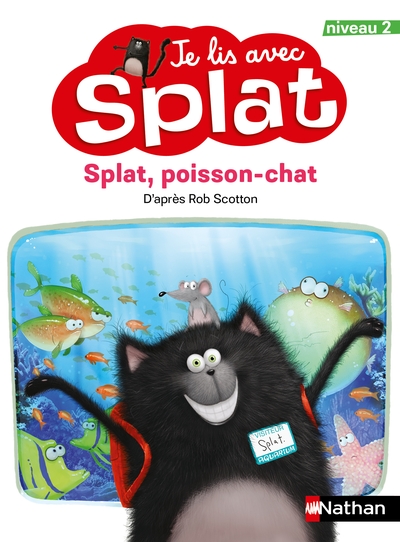 Je lis avec Splat Niveau 2  - Slpat va à l'aquarium | 9782092496725 | Premières lectures