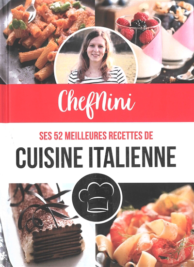 ChefNini : ses 52 meilleures recettes de cuisine italienne | 9782377619979 | Cuisine