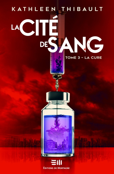 La cité de sang T.03 - cure (La) | 9782897923877 | Science-Fiction et fantaisie