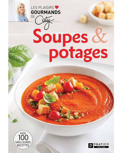 Soupes et potages | 9782896586875 | Cuisine