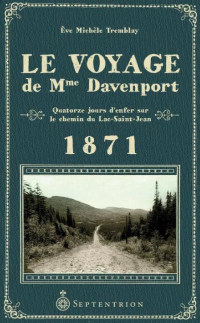 Voyage de Mme Davenport (Le) | 9782897913786 | Histoire, politique et société