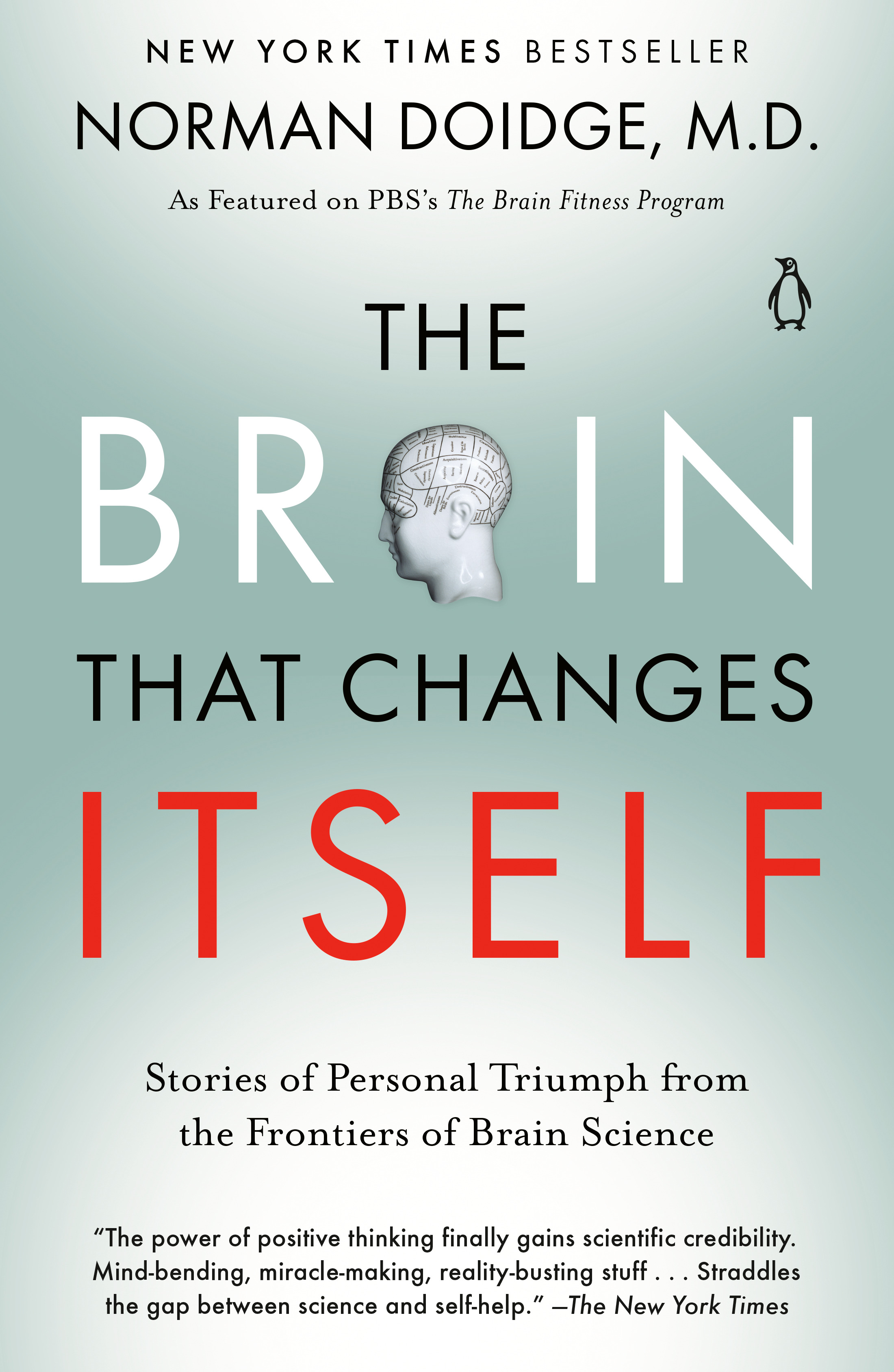 The Brain That Changes Itself : Stories of Personal Triumph from the Frontiers of Brain Science | Psychology & Self-Improvement