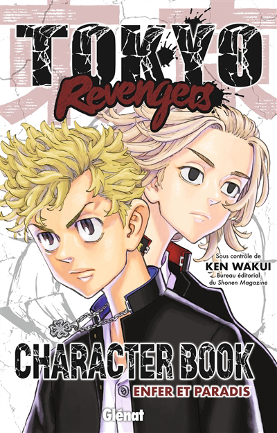 Tokyo revengers : character book : enfer et paradis | Wakui, Ken