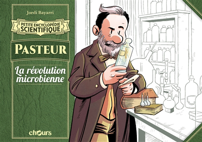 Pasteur : la révolution microbienne | 9782889340521 | Documentaires