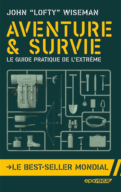 Aventure & survie : le guide pratique de l'extrême | 9782376711636 | Sports