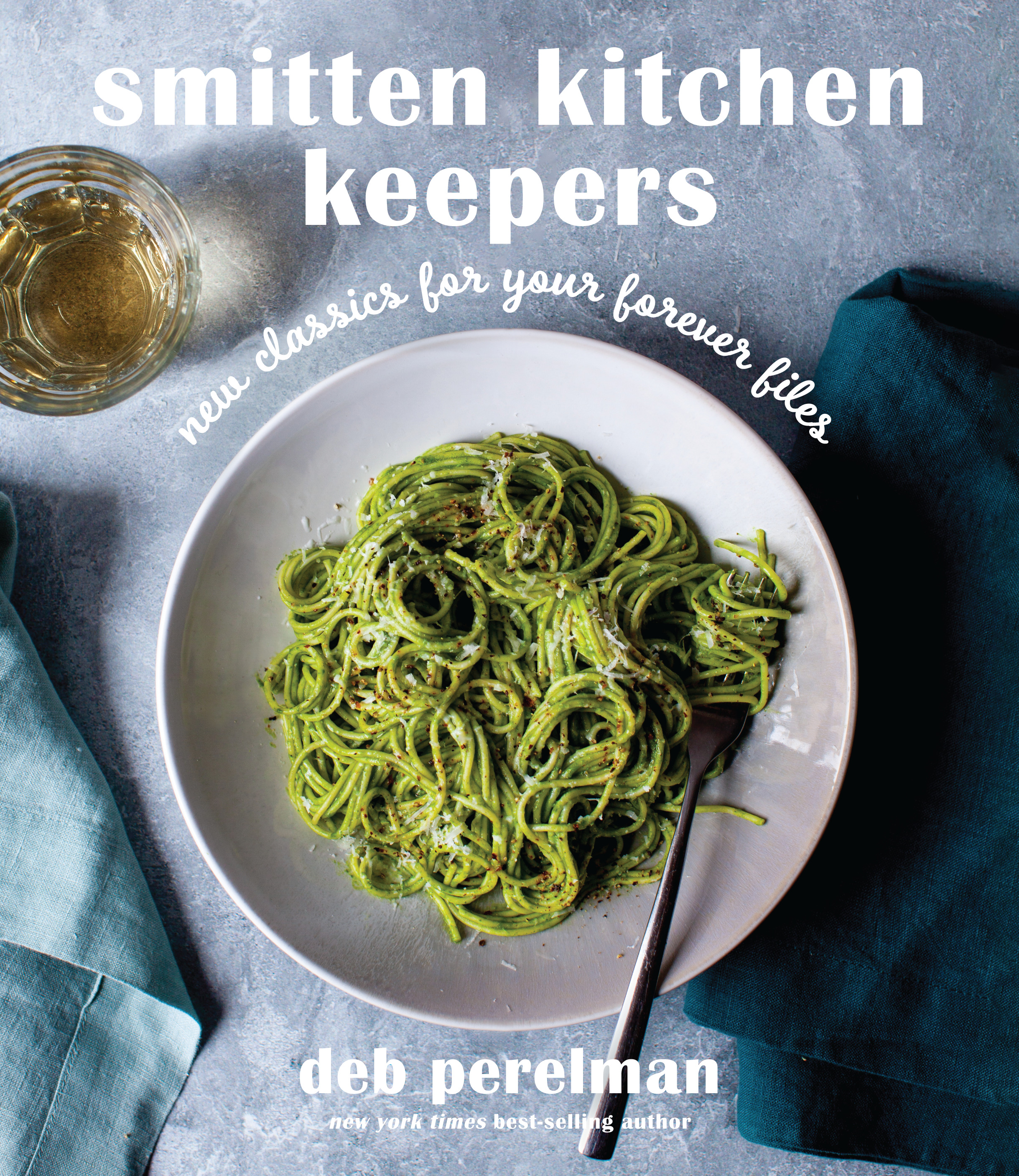 Smitten Kitchen Keepers : New Classics for Your Forever Files | Cookbook