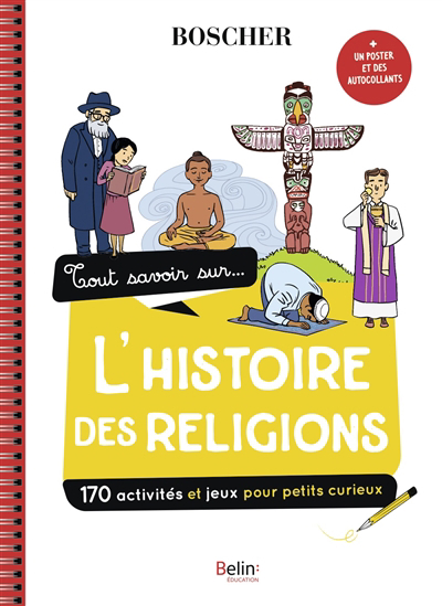 Tout savoir sur... l'histoire des religions : 170 activités et jeux pour petits curieux | 9791035823863 | Documentaires