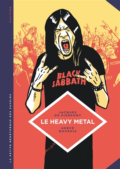 Le heavy metal : de Black Sabbath au Hellfest T.04  | 9782803636402 | Arts