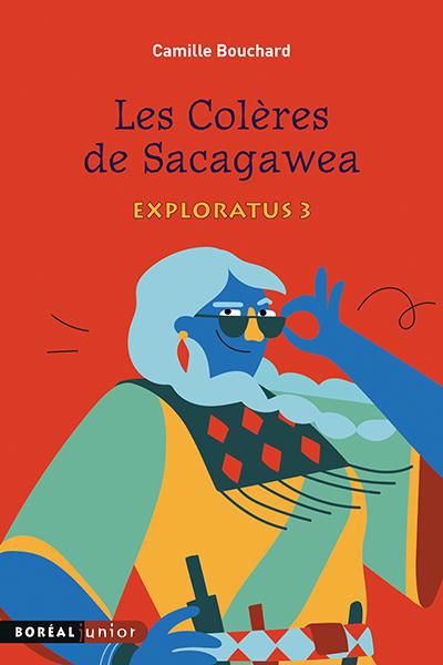 Les colères de Sacagawea | 9782764627310 | Romans édition québécoise