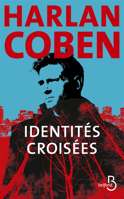 Identités croisées | Coben, Harlan
