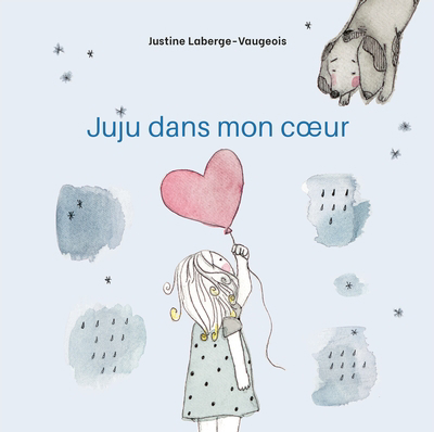 Juju dans mon coeur | 9782898260865 | Albums d'histoires illustrés