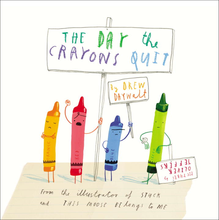 The Day the Crayons Quit | Daywalt, Drew