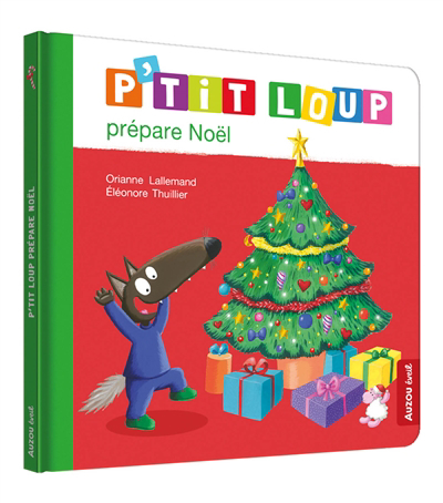 P'tit Loup prépare Noël | 9791039519601 | Petits cartonnés et livres bain/tissus